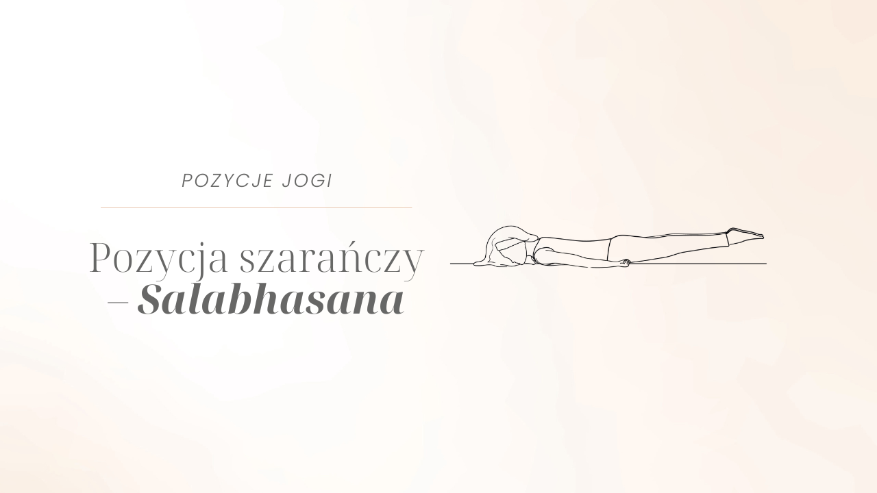 pozycja szaranczy joga kundalini