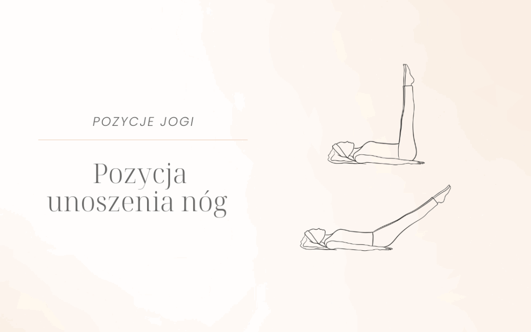 Pozycja unoszenia nóg