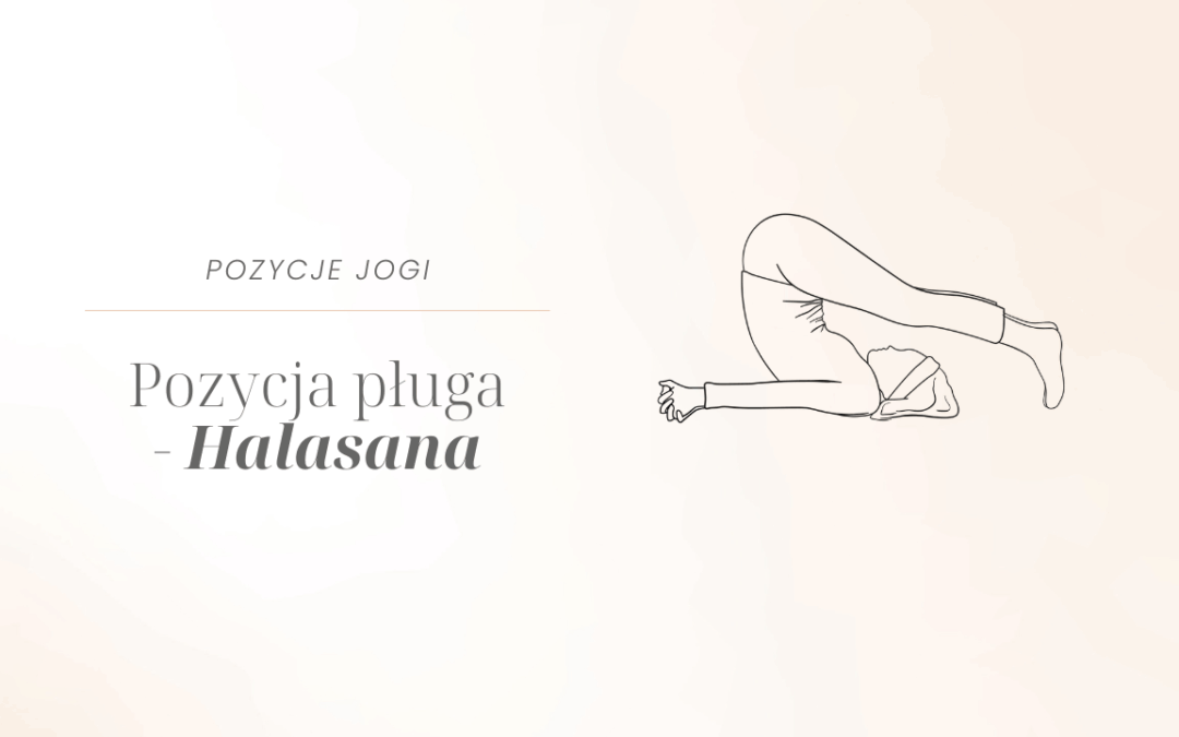 Pozycja pługa (Halasana)