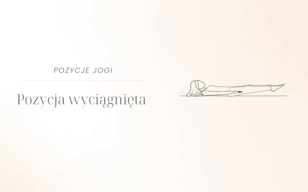 Pozycja wyciągnięta