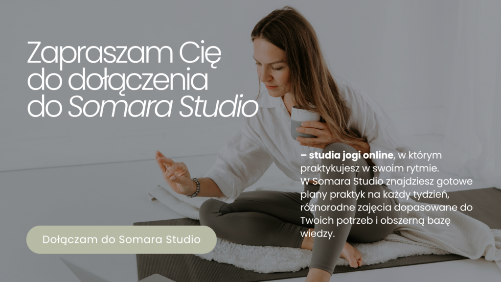 Somara Studio – studio jogi online z gotowym planem praktyk na każdy dzień